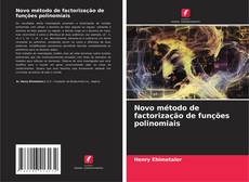 Capa do livro de Novo método de factorização de funções polinomiais 