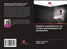 Bookcover of Analyse mendélienne de l'arbre généalogique en dentisterie