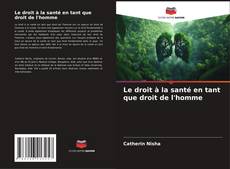 Bookcover of Le droit à la santé en tant que droit de l'homme
