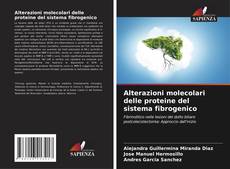 Buchcover von Alterazioni molecolari delle proteine del sistema fibrogenico