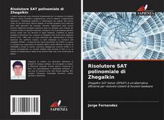 Buchcover von Risolutore SAT polinomiale di Zhegalkin
