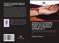 Buchcover von Violence et morbidité. Études de cas dans le cadre du Traitement morbide de l'i