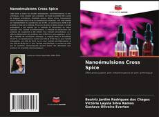 Buchcover von Nanoémulsions Cross Spice