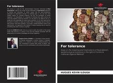 Bookcover of For tolerance