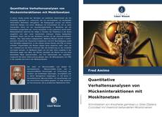 Buchcover von Quantitative Verhaltensanalysen von Mückeninteraktionen mit Moskitonetzen