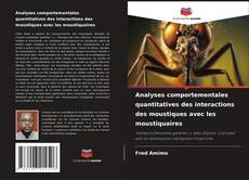 Portada del libro de Analyses comportementales quantitatives des interactions des moustiques avec les moustiquaires