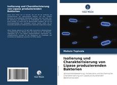 Capa do livro de Isolierung und Charakterisierung von Lipase produzierenden Bakterien 