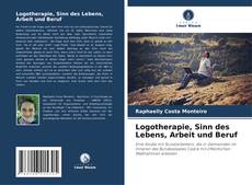 Buchcover von Logotherapie, Sinn des Lebens, Arbeit und Beruf