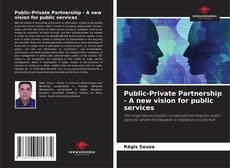 Public-Private Partnership - A new vision for public services kitap kapağı