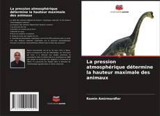 Bookcover of La pression atmosphérique détermine la hauteur maximale des animaux