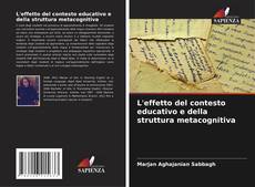 Capa do livro de L'effetto del contesto educativo e della struttura metacognitiva 