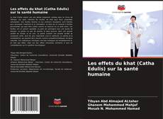 Les effets du khat (Catha Edulis) sur la santé humaine kitap kapağı