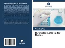 Обложка Chromatographie in der Chemie