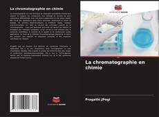 Обложка La chromatographie en chimie