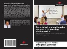 Couverture de Tutorial with a multimedia approach to learning mathematics