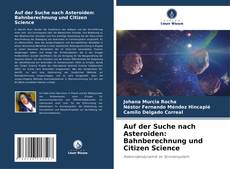 Capa do livro de Auf der Suche nach Asteroiden: Bahnberechnung und Citizen Science 