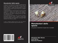 Manutentori dello spazio kitap kapağı