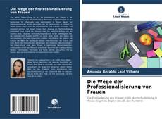 Capa do livro de Die Wege der Professionalisierung von Frauen 