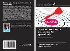 Bookcover of La importancia de la evaluación del aprendizaje