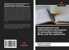Capa do livro de Organizational and informational mechanisms of interaction between NCOs and the authorities 