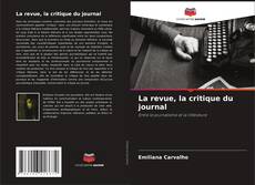 Bookcover of La revue, la critique du journal