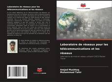 Bookcover of Laboratoire de réseaux pour les télécommunications et les réseaux