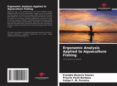 Portada del libro de Ergonomic Analysis Applied to Aquaculture Fishing