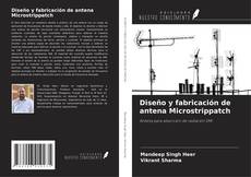 Copertina di Diseño y fabricación de antena Microstrippatch