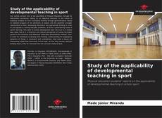 Portada del libro de Study of the applicability of developmental teaching in sport