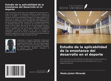 Copertina di Estudio de la aplicabilidad de la enseñanza del desarrollo en el deporte