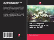 Bookcover of Variação espácio-temporal dos recursos naturais de KGP