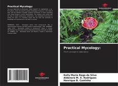 Copertina di Practical Mycology: