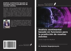Buchcover von Análisis sentimental basado en funciones para la predicción de reseñas móviles