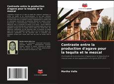 Buchcover von Contraste entre la production d'agave pour la tequila et le mezcal