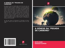 Обложка A GÉNESE DA "PEGADA DE CARBONO"