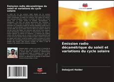 Couverture de Émission radio décamétrique du soleil et variations du cycle solaire