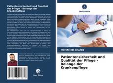 Buchcover von Patientensicherheit und Qualität der Pflege - Belange der Krankenpflege