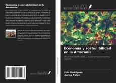 Buchcover von Economía y sostenibilidad en la Amazonia