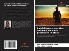 Buchcover von Rainfall trends and their influence on maize production in Brazil