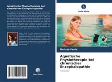 Aquatische Physiotherapie bei chronischer Enzephalopathie kitap kapağı