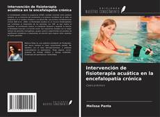 Portada del libro de Intervención de fisioterapia acuática en la encefalopatía crónica