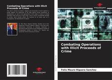 Buchcover von Combating Operations with Illicit Proceeds of Crime