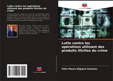 Buchcover von Lutte contre les opérations utilisant des produits illicites du crime
