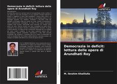 Couverture de Democrazia in deficit: lettura delle opere di Arundhati Roy