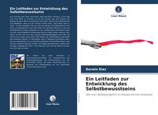 Copertina di Ein Leitfaden zur Entwicklung des Selbstbewusstseins