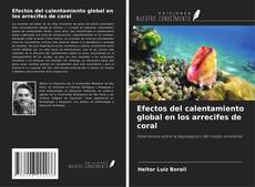 Portada del libro de Efectos del calentamiento global en los arrecifes de coral