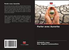 Buchcover von Parler avec Aurorita