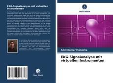 Bookcover of EKG-Signalanalyse mit virtuellen Instrumenten