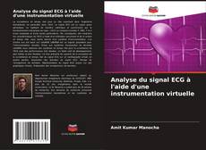 Buchcover von Analyse du signal ECG à l'aide d'une instrumentation virtuelle