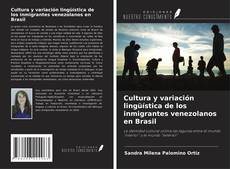 Cultura y variación lingüística de los inmigrantes venezolanos en Brasil kitap kapağı